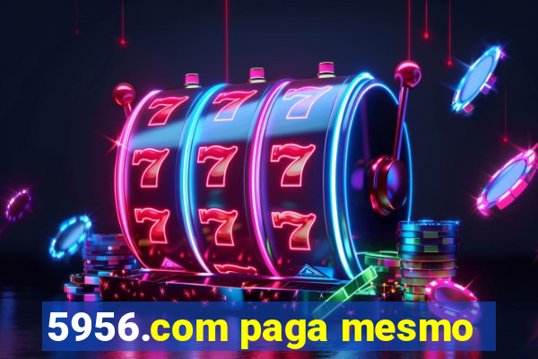 5956.com paga mesmo