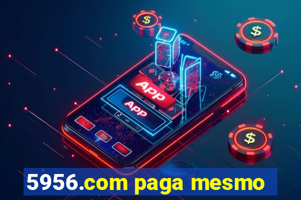 5956.com paga mesmo