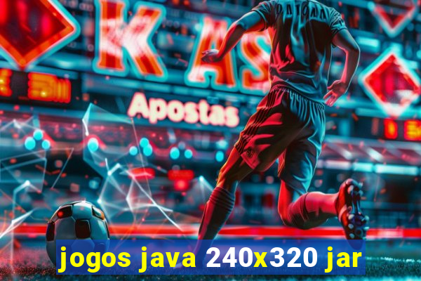 jogos java 240x320 jar