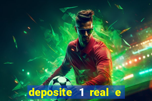 deposite 1 real e ganhe 10 vai de bet