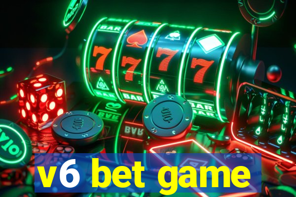 v6 bet game