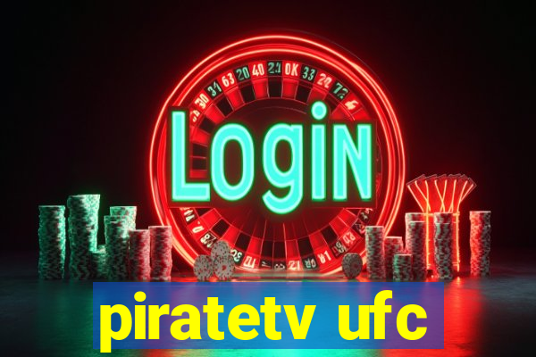 piratetv ufc