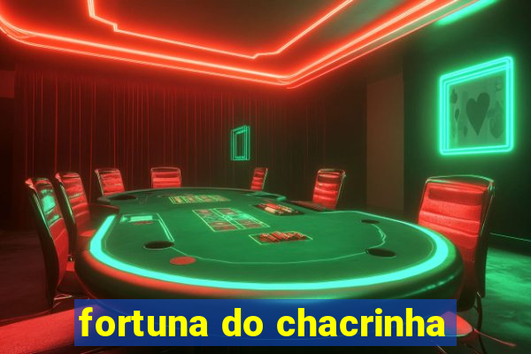 fortuna do chacrinha