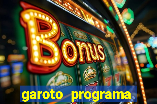 garoto programa zona leste