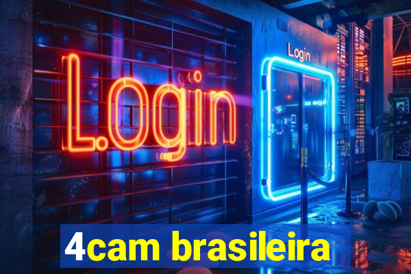 4cam brasileira