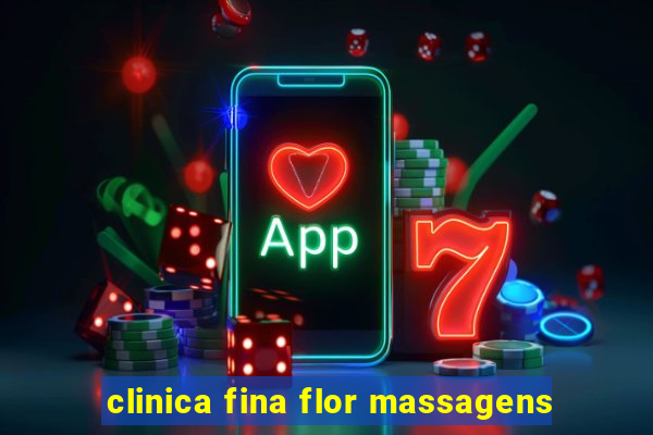 clinica fina flor massagens