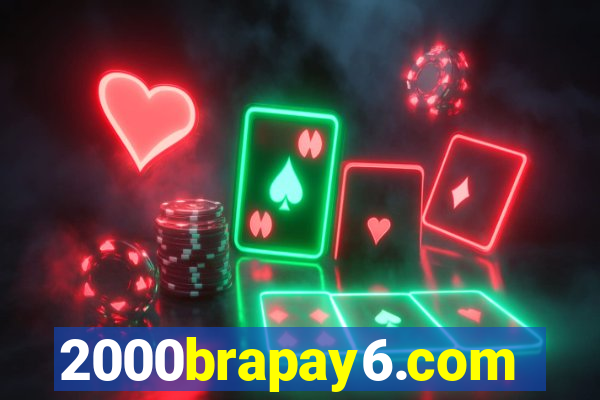 2000brapay6.com