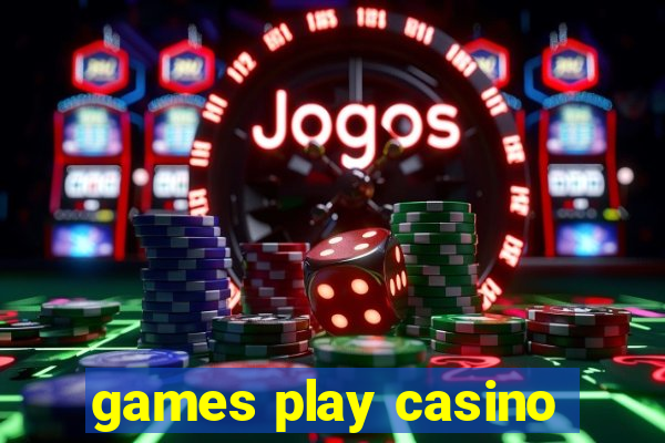 games play casino