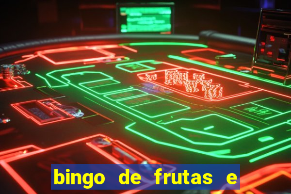 bingo de frutas e legumes para imprimir