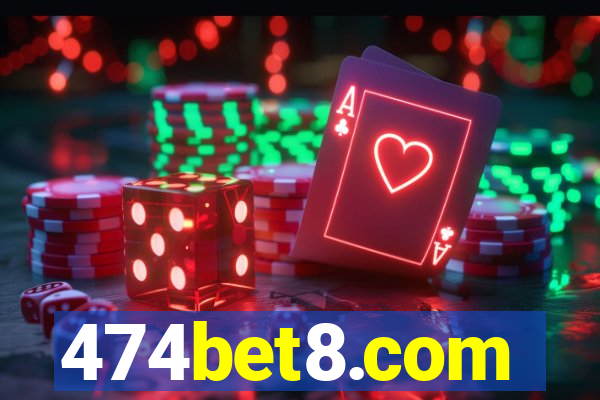 474bet8.com