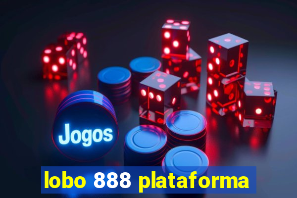 lobo 888 plataforma