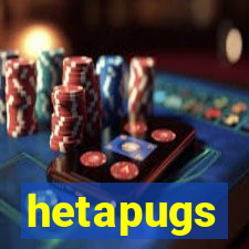 hetapugs