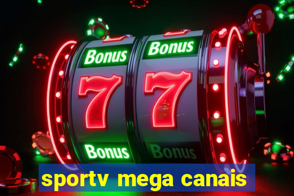 sportv mega canais