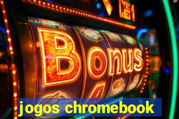 jogos chromebook