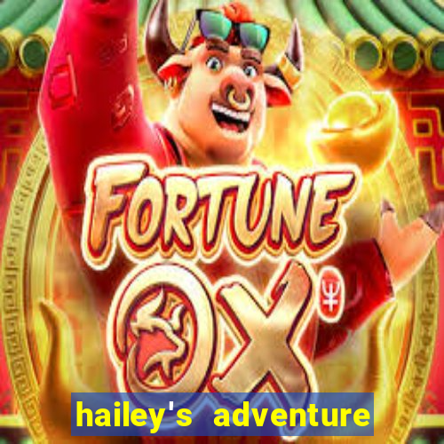 hailey's adventure mod unlimited money