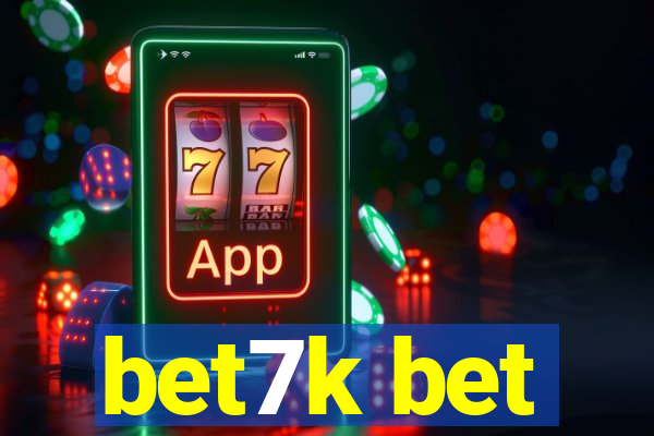 bet7k bet