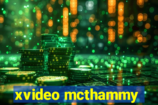 xvideo mcthammy