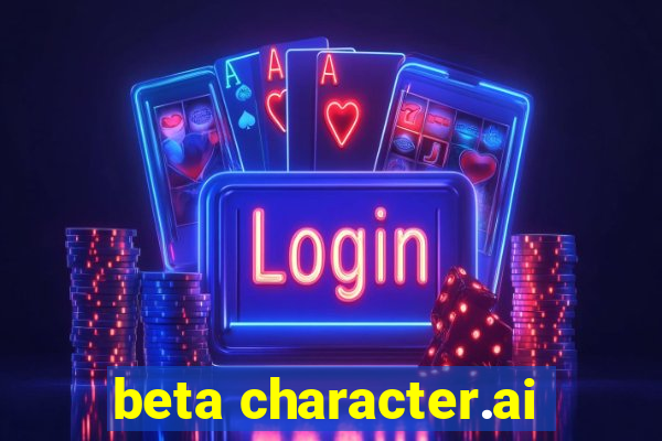 beta character.ai