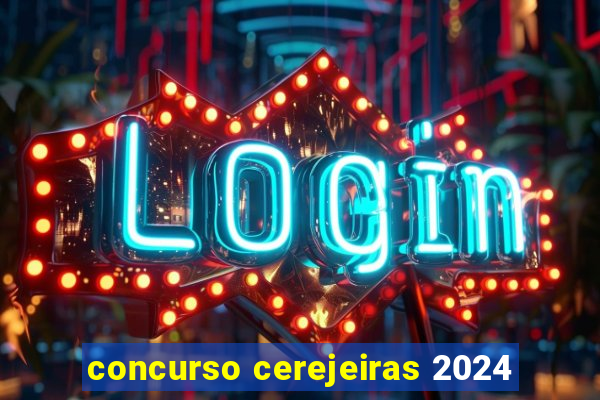 concurso cerejeiras 2024