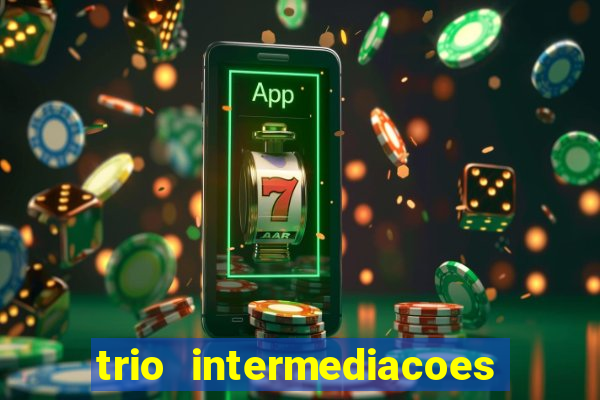 trio intermediacoes jogos online