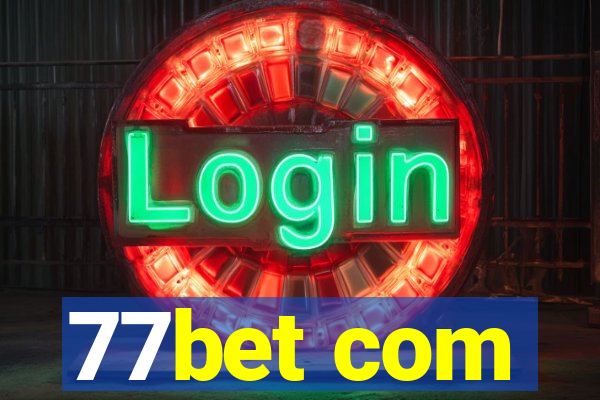 77bet com