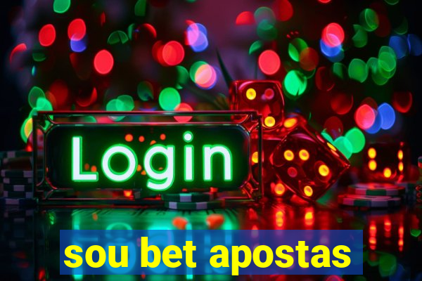 sou bet apostas