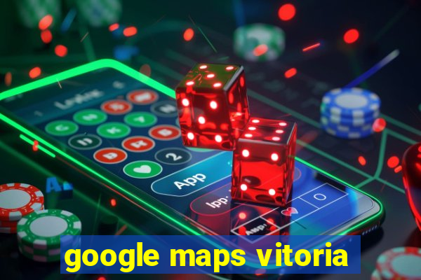 google maps vitoria