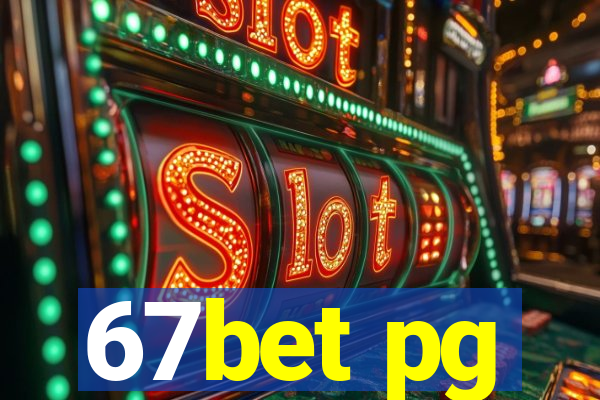 67bet pg