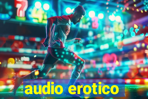 audio erotico