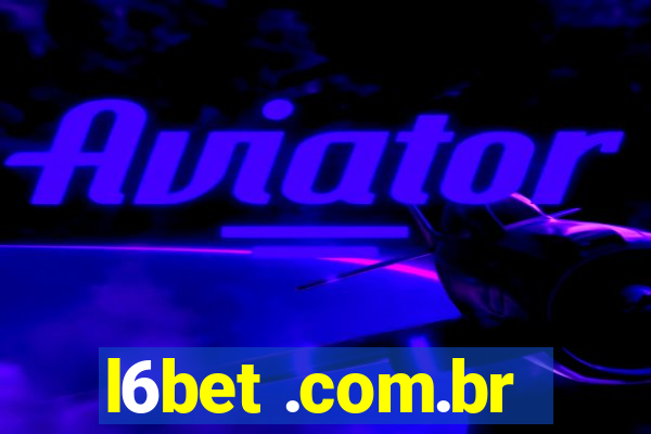 l6bet .com.br