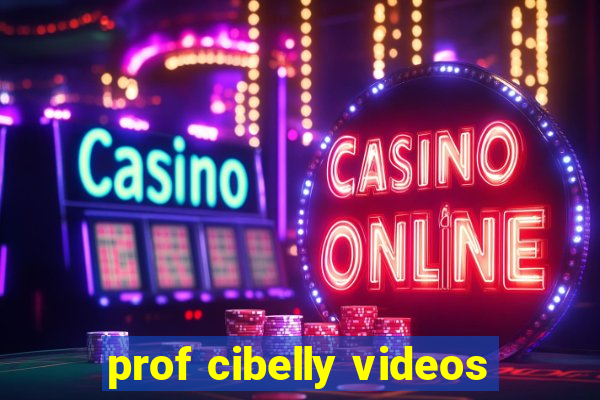 prof cibelly videos