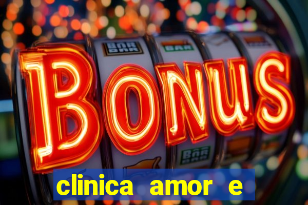 clinica amor e saude pirituba