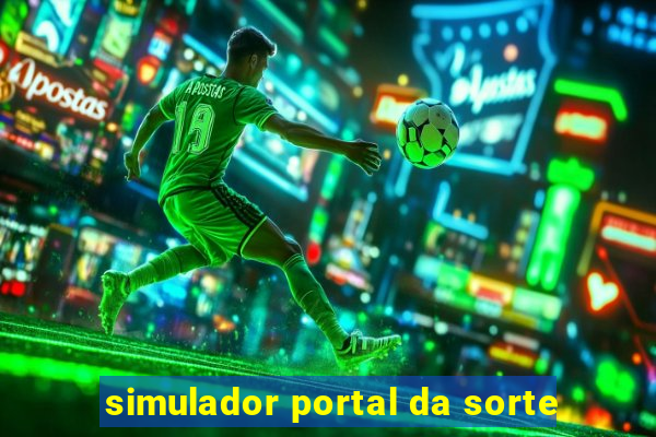 simulador portal da sorte