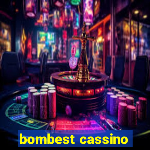 bombest cassino