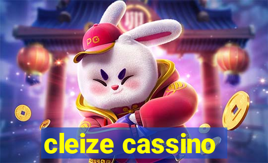 cleize cassino