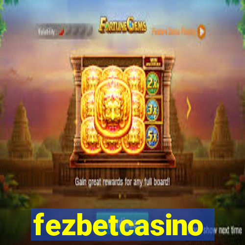 fezbetcasino