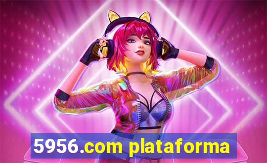 5956.com plataforma