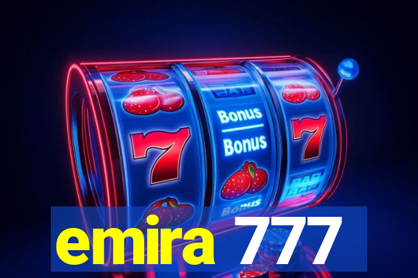 emira 777