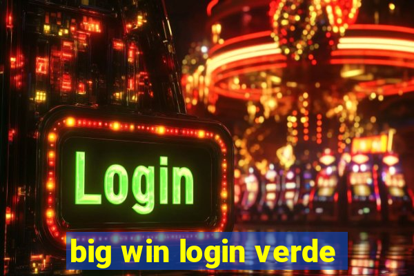 big win login verde