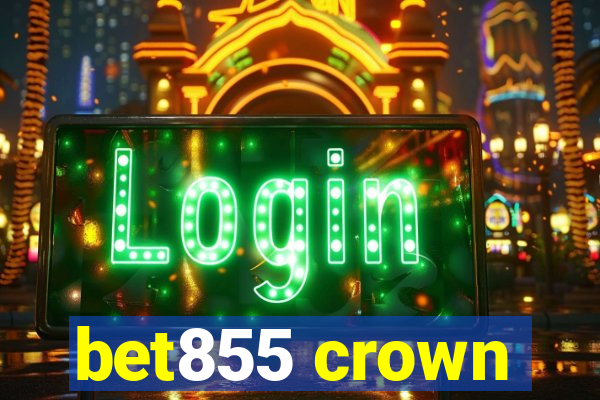 bet855 crown