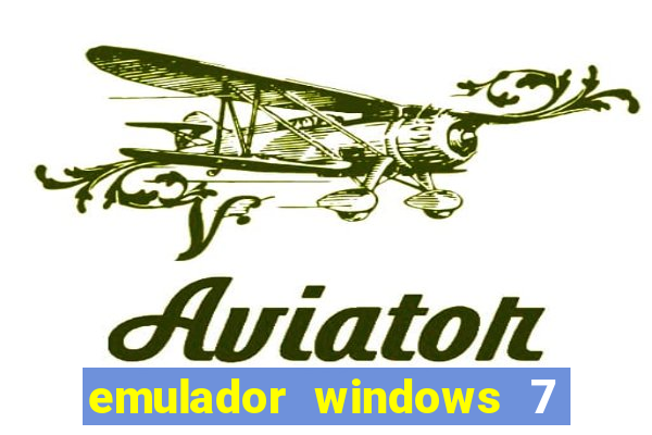 emulador windows 7 32 bits