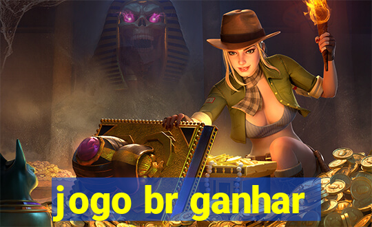 jogo br ganhar