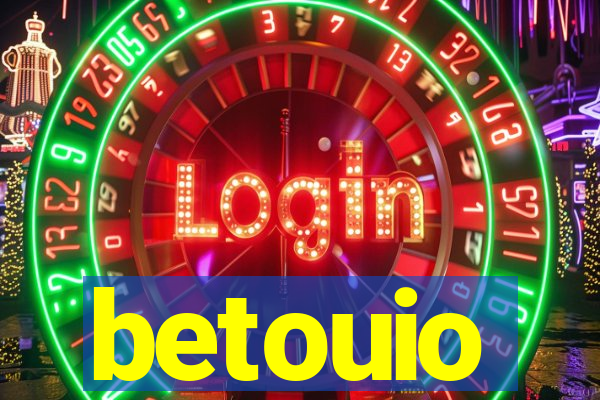 betouio