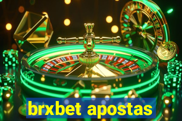 brxbet apostas