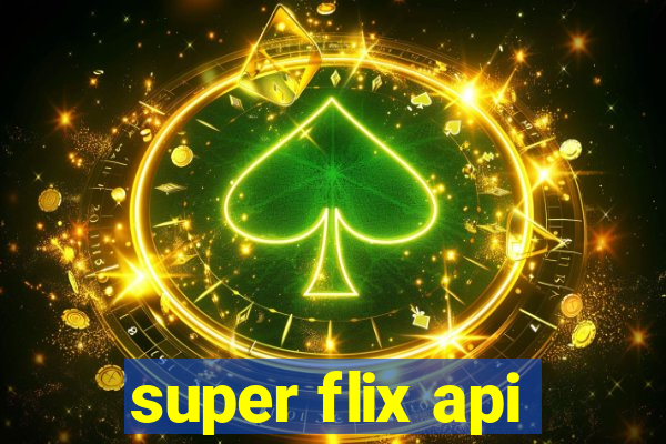 super flix api