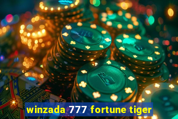 winzada 777 fortune tiger