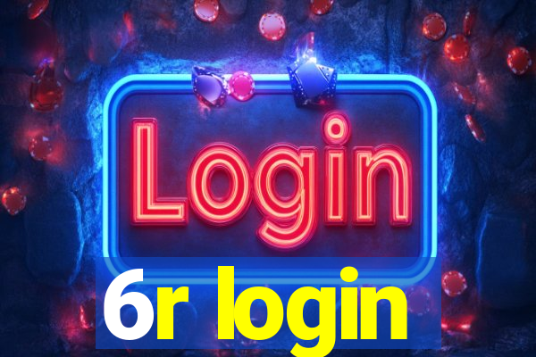 6r login