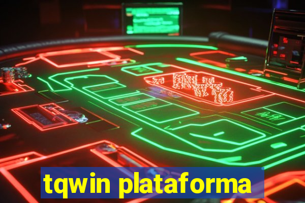 tqwin plataforma