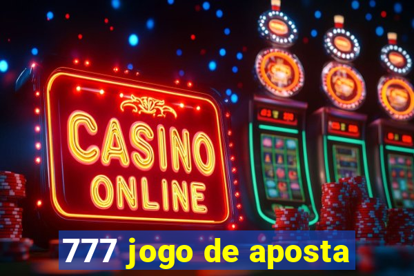 777 jogo de aposta