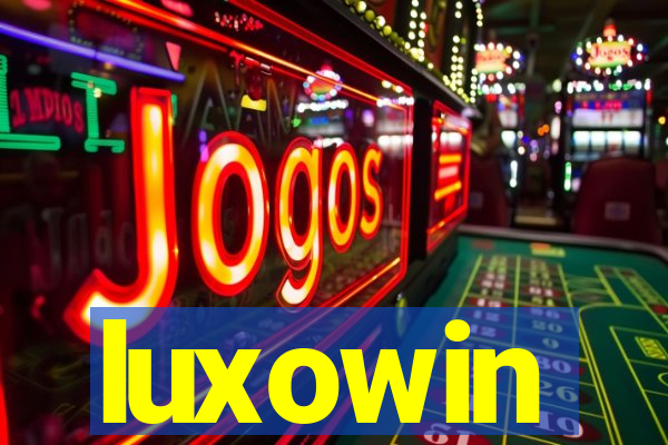 luxowin